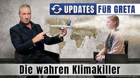 Updates für Greta! – Die wahren Klimakiller (von Ivo Sasek)@kla.tv🙈