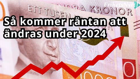 Så kommer räntan att ändras under 2024