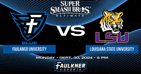 Smash Bros.- Faulkner Blue vs. LSU (9/30/24)