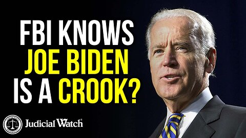 FBI Knows Joe Biden is a Crook?