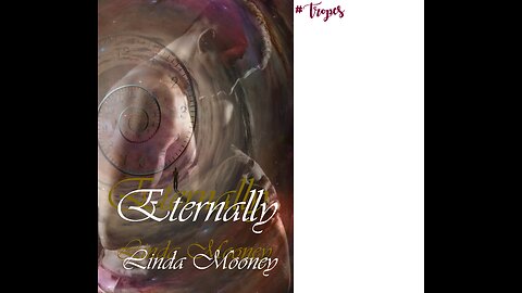 ETERNALLY, a Time Travel Fantasy Romance