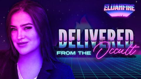 ElijahFire: Ep. 186 – JULIE LOPEZ “DELIVERED FROM THE OCCULT”