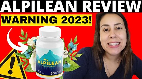 ALPILEAN - Alpilean Review ((WARNING 2023!)) Alpilean Reviews - Alpilean Weight Loss Supplement