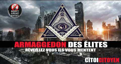 Armaggedon des Élites (Réveillez vous ils vous mentent)