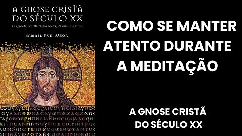 MEDITAÇÃO - ATENÇÃO X DISTRAÇÃO - A POLARIDADE DOS PENSAMENTOS