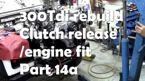 300Tdi rebuild. Preparing the clutch release and fitting the engine Part 14a