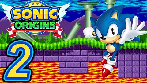 LET'S NOT GET BURNED! | Sonic Origins (Anniversary Mode) Let's Play - Part 2