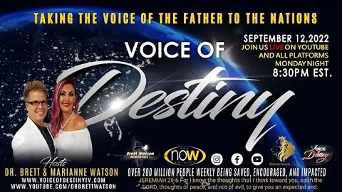 Voice of Destiny - Dr. Brett & Marianne Watson - Ren Schuffman Video Dr. Manuel Johnson Julie Green