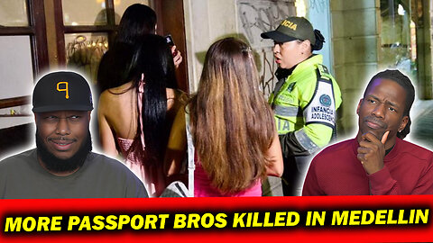 BREAKING NEWS: Two Passports Bros Are Getting Killed Per Week in Medellin