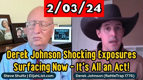 Derek Johnson: Shocking Exposures Surfacing Now - It's All an Act!