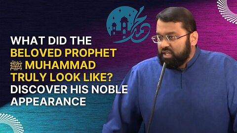 What Did the Beloved Prophet Muhammad ﷺ Truly Look Like?