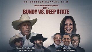 Bundy vs. Deep State - An Original America Happens Documentary