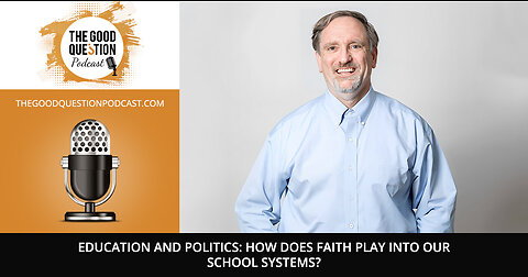 Education And Politics: How Does Faith Play Into Our School Systems?