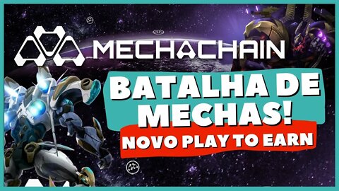 MECHACHAIN: GAME NFT FRANCÊS MUITO PROMISSOR SOBRE LUTA DE ROBÔS