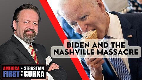 Biden and the Nashville massacre. Sebastian Gorka on AMERICA First