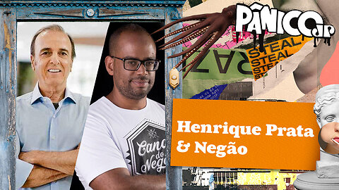 HENRIQUE PRATA E NEGÃO - PÂNICO - 22/12/2023