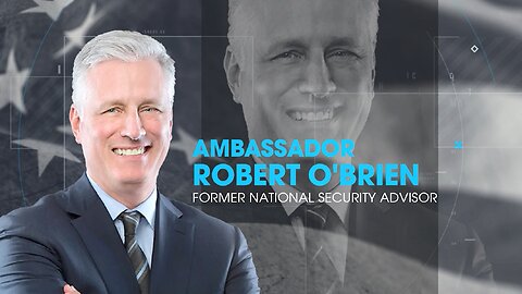 Amb. Robert O’Brien on Winning the New Cold War | Just The News