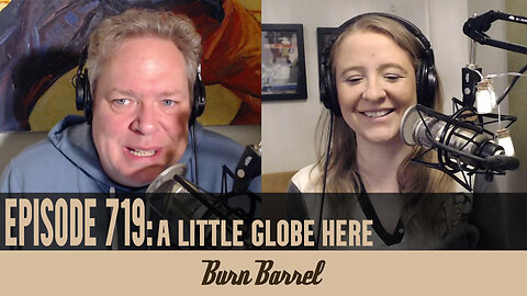 EPISODE 719: A Little Globe Here