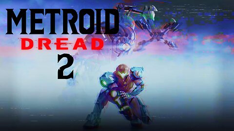 Metroid Dread I Am Lost But I will Not Admit It [2]