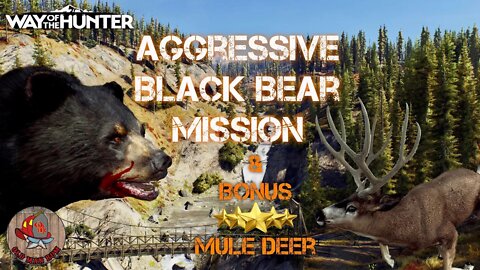 Aggressive Black Bear MISSION & a Bonus 5 Star Mule Deer - Way of the Hunter