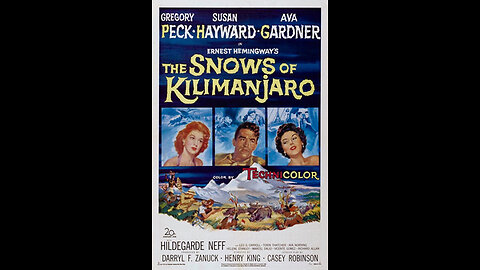 The Snows of Kilimanjaro 1952 Gregory Peck, Ava Gardner Adventure, Drama, Romance full movie