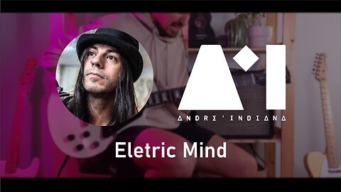 André Indiana - Electric Mind (Guitar Cover)