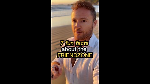 7 fun facts about the friendzone