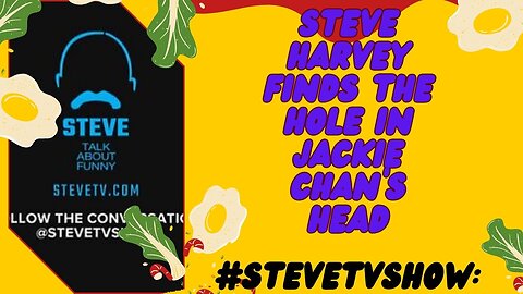 Steve Harvey Finds the Hole in Jackie Chan’s Head