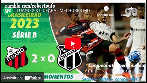 campeonato Brasileiro serie B 2023 ITUANO 2x0 CEARA - rodada 1