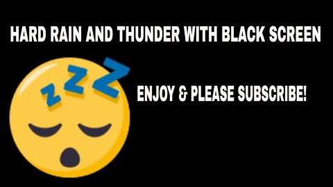 Hard Rain and Thunder ⛈ 🌧 & Black Screen ⚫ | Sleep #blackscreenrain #blackscreen #rain