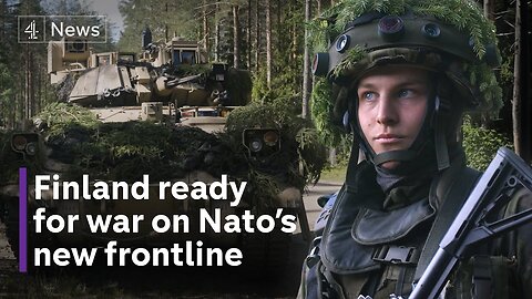 -Inside Finland's war preparations on Nato's new frontline with Russia