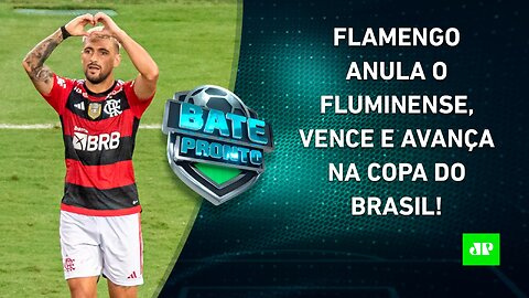 DEU MENGÃO! Flamengo ELIMINA o Fluminense da Copa do Brasil; SPFC PASSA NOS PÊNALTIS | BATE PRONTO