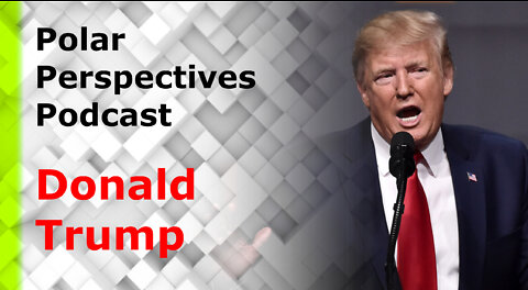 Polar Perspectives on Donald Trump