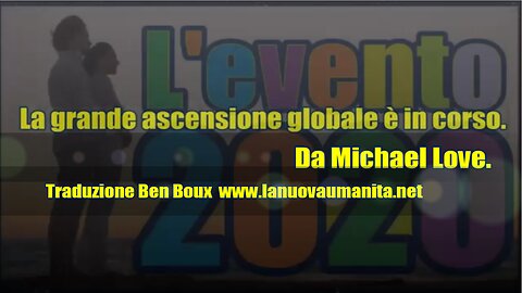 L'evento 2020 - La grande ascensione globale è in corso.