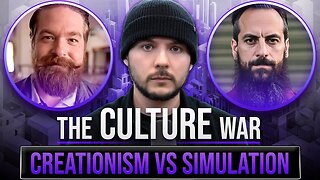 Creationism vs Simulation Theory Debate, God or Atheism | The Culture War with Tim Pool