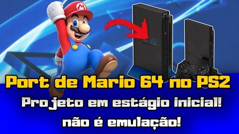 Port de Mario 64 em desenvolvimento para PS2! NÃO É EMULAÇÃO!