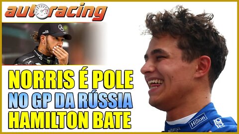 F1 LANDO NORRIS FAZ UM P1 SENSACIONAL NO TREINO DE CLASSIFICAÇÃO DO GP DA RÚSSIA | HAMILTON BATE