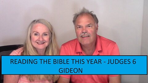 READING THE BIBLE THIS YEAR - Judges Chapter 6