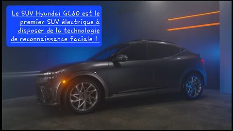 Le Genesis GV60 sera doté du premier système de déverrouillage par reconnaissance faciale au monde !