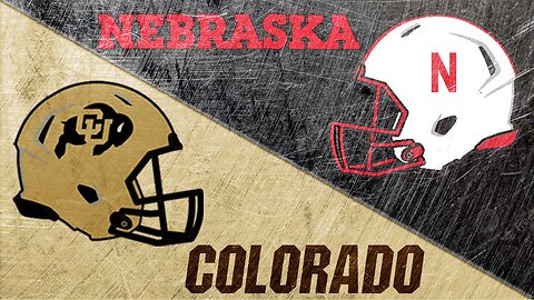 Colorado Buffaloes vs Nebraska Cornhuskers | NCAA Week 2 Live Game Highlight Commentary