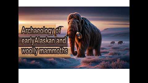 Archaeology of Giants of the ICEAGE.