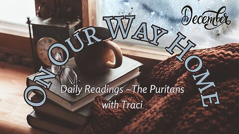 58th Daily Reading from the Puritans 29th December