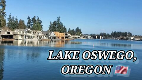 LAKE OSWEGO, OREGON 🇺🇲