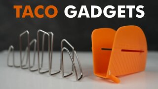 Testing 4 Taco Gadgets!