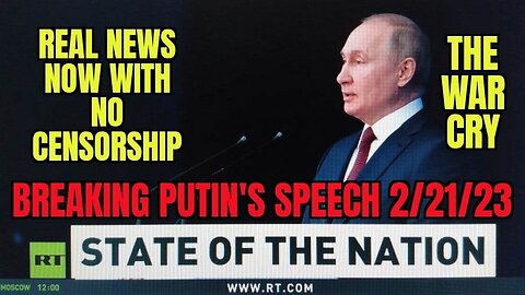 !!🔴 BREAKING; PRESIDENT PUTINS SPEECH 2-21-23 🔴 NO MORE TREATIES !