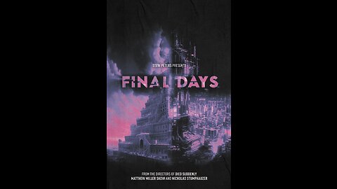 ‘Final Days’ Worldwide Premiere