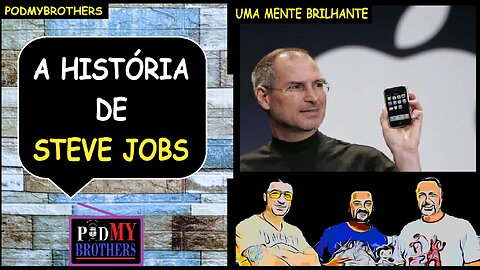 O INCRÍVEL LEGADO DE STEVE JOBS