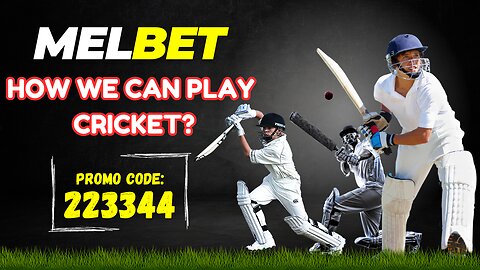 How to Play Cricket on Melbet