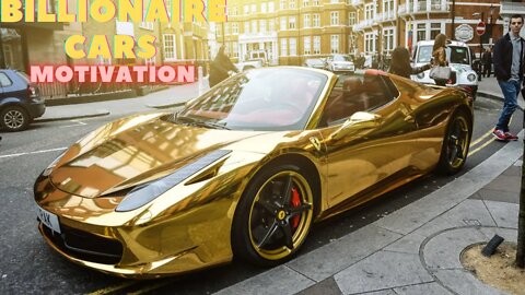 BILLIONAIRE CARS MOTIVATION! THE BEST LUXURY CARS FOR THE RICH