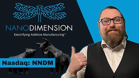 Am I Bullish or Bearish on Nano Dimensions Stock $NNDM